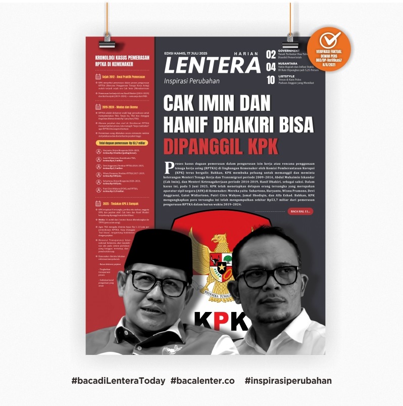 Cak Imin dan Hanif Dhakiri Bisa Dipanggil KPK (Koran Kamis, 17/7/2025)