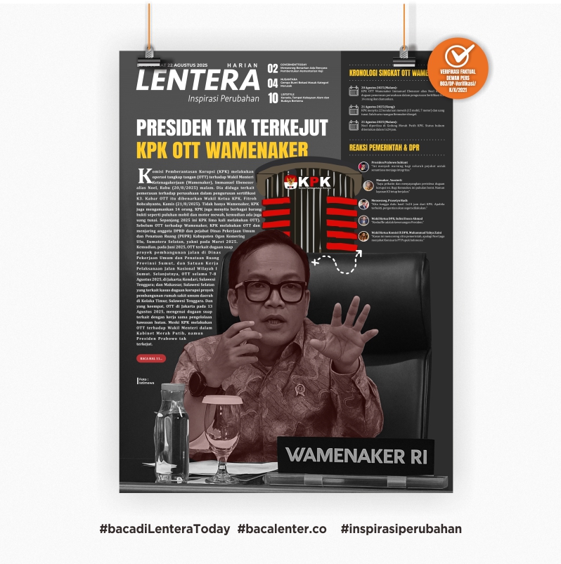 Presiden Tak Terkejut KPK OTT Wamenaker (Koran Jumat, 22/8/2025)