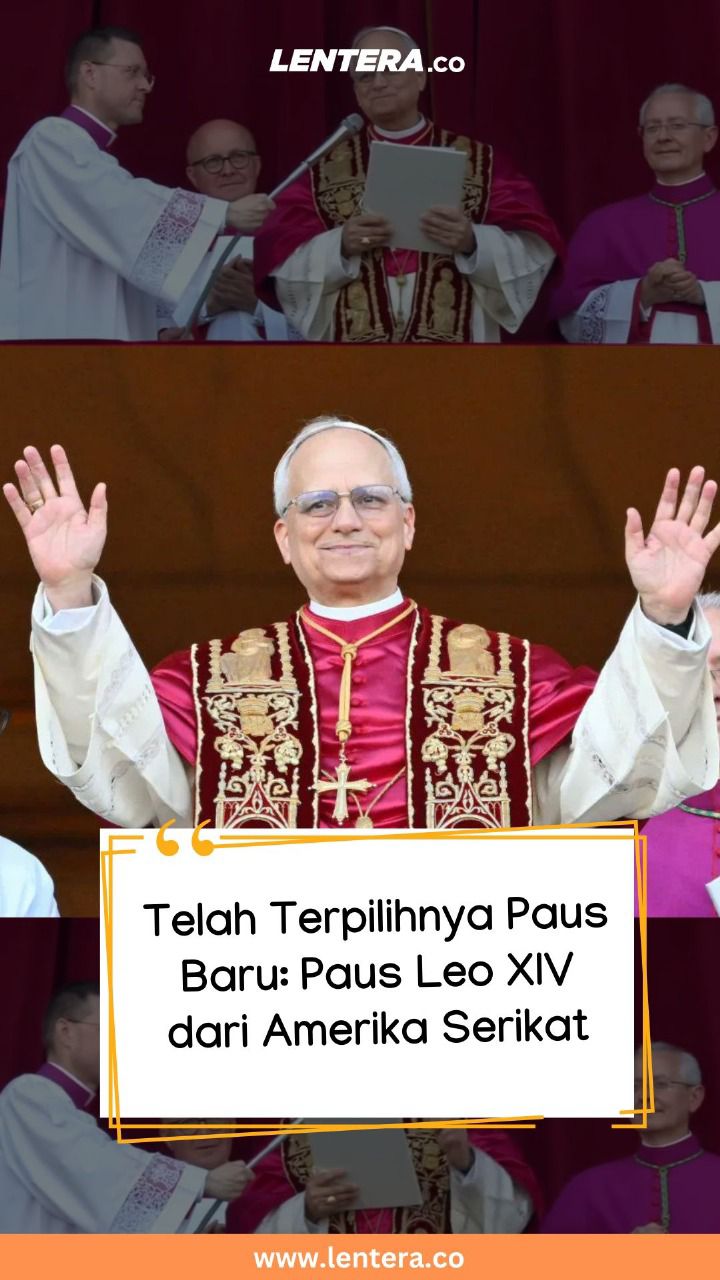 Telah Terpilihnya Paus Baru: Leo XIV dari Amerika Serikat
